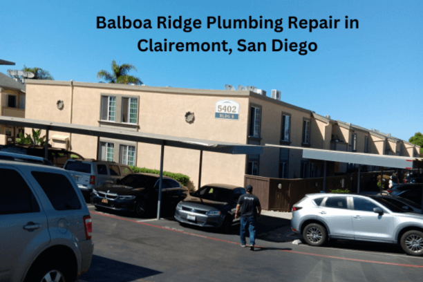 Balboa Ridege Plumbing Repair in Clairemont, San Diego